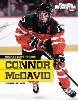 Cover for Nicole Mortillaro · Connor Mcdavid (Hardcover Book) (2015)