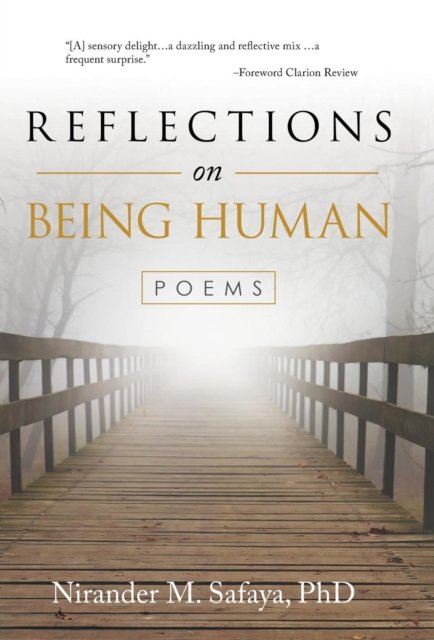 Cover for Nirander M Safaya Phd · Reflections on Being Human (Hardcover bog) (2016)