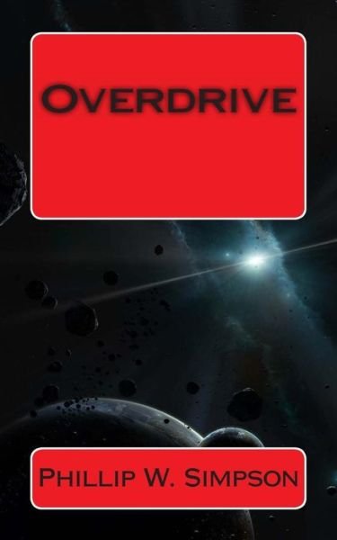 Cover for Phillip W. Simpson · Overdrive (Paperback Book) (2013)