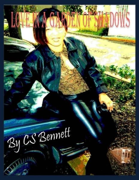 Cover for Cs Bennett · Love in a Garden of Shadows (Paperback Bog) (2013)