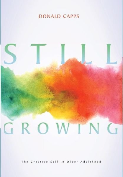 Cover for Donald Capps · Still Growing (Hardcover Book) (2014)
