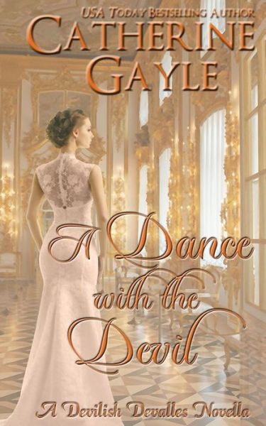 Cover for Catherine Gayle · A Dance with the Devil (Pocketbok) (2014)