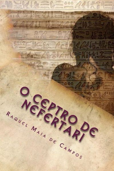 Cover for Raquel Maia De Campos · O Ceptro de Nefertari (Paperback Book) (2014)