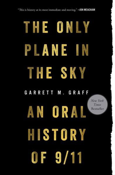 Cover for Garrett M. Graff · Only Plane in the Sky An Oral History Of 9/11 (Bok) (2020)