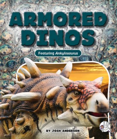 Cover for Josh Anderson · Armored Dinos (Book) (2023)