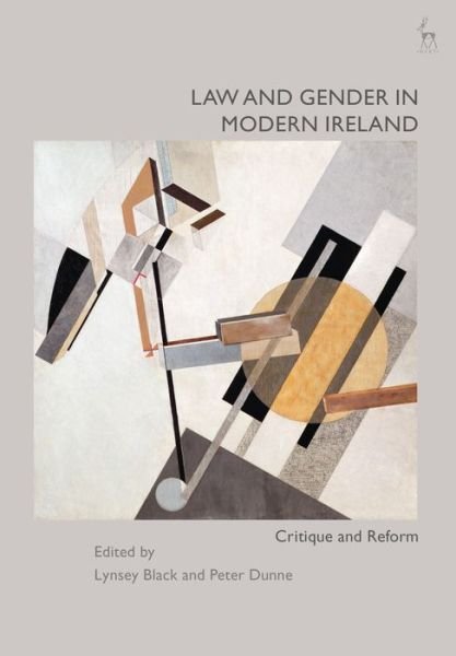 Cover for Black Lynsey · Law and Gender in Modern Ireland: Critique and Reform (Hardcover bog) (2019)