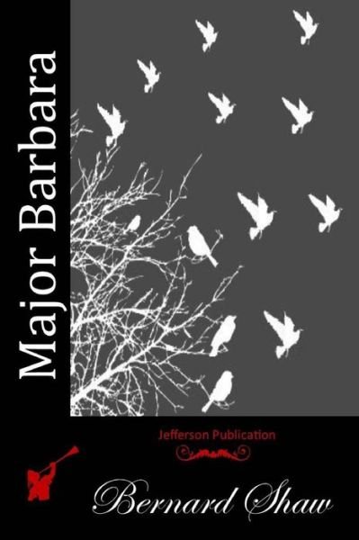 Bernard Shaw · Major Barbara (Paperback Bog) (2015)