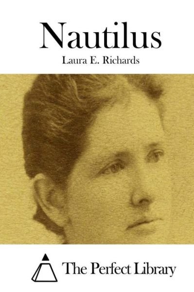 Cover for Laura E Richards · Nautilus (Paperback Book) (2015)