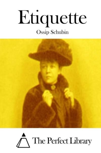 Cover for Ossip Schubin · Etiquette (Taschenbuch) (2015)
