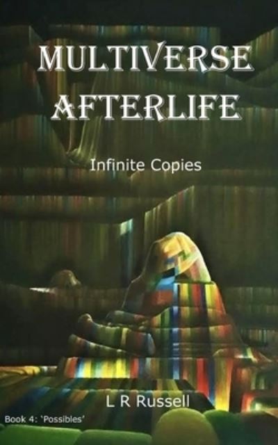 Cover for L R Russell · Multiverse Afterlife (Paperback Book) (2019)