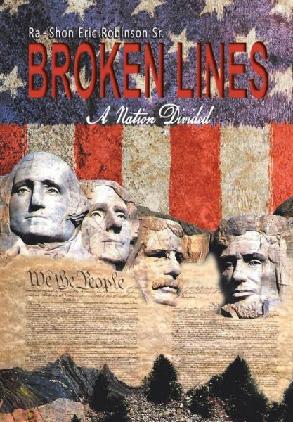 Cover for Ra-Shon Eric Robinson Sr · Broken Lines (Hardcover Book) (2017)