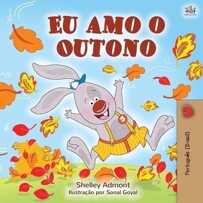 Cover for Shelley Admont · I Love Autumn (Brazilian Portuguese children's books) (Paperback Book) (2020)