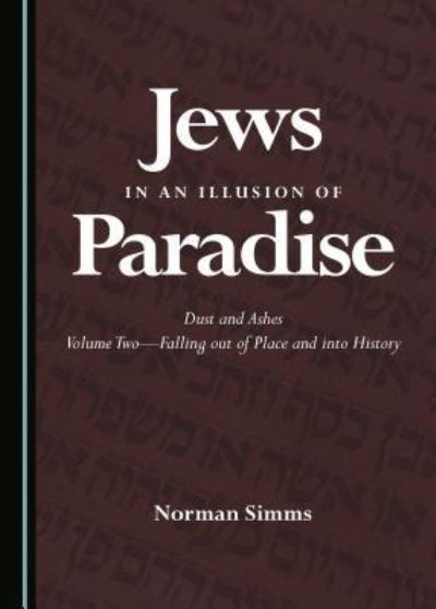 Cover for Norman SIMMs · Jews in an Illusion of Paradise (Hardcover Book) (2017)