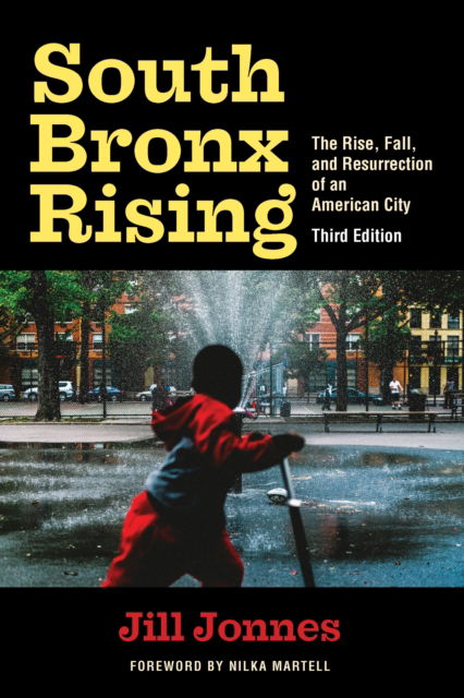 Cover for Jill Jonnes · South Bronx Rising: The Rise, Fall, and Resurrection of an American City (Paperback Book) (2022)