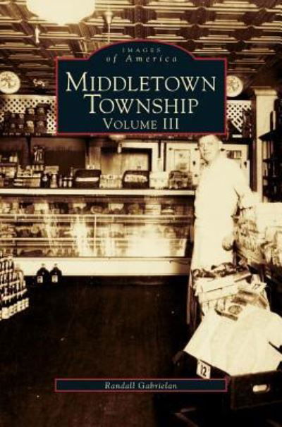 Cover for Randall Gabrielan · Middletown Township, Volume III (Inbunden Bok) (1997)