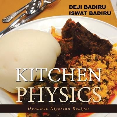 Cover for Deji Badiru · Kitchen Physics (Pocketbok) (2018)