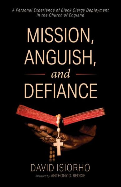 Cover for David Isiorho · Mission, Anguish, and Defiance (Book) (2019)