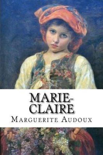 Cover for Marguerite Audoux · Marie-Claire (Paperback Book) (2016)