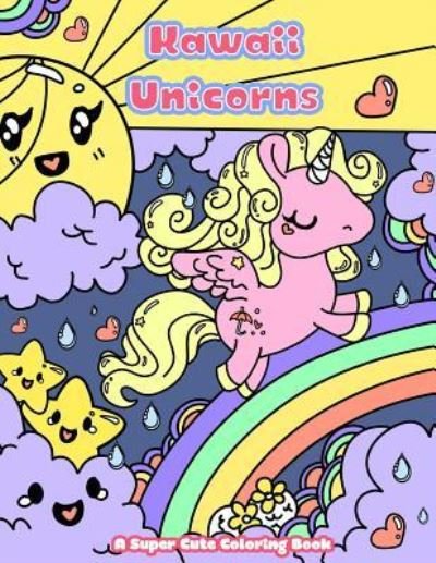 Cover for Mindful Coloring Books · Kawaii Unicorns (Paperback Book) (2016)