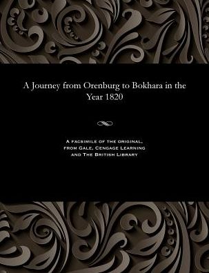 Cover for Editor Baron Georg von Meyendorf · A Journey from Orenburg to Bokhara in the Year 1820 (Taschenbuch) (1901)