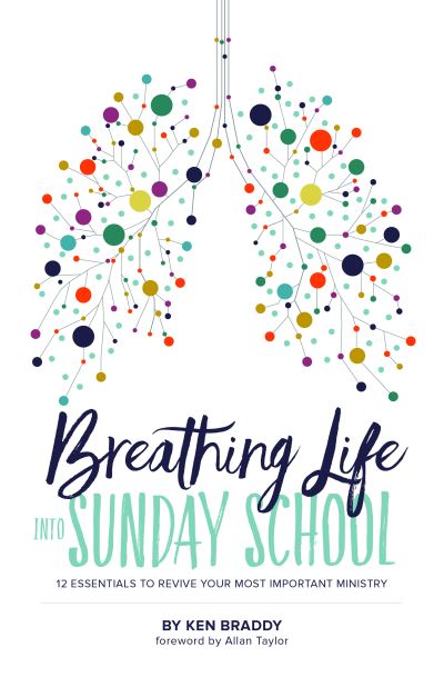 Cover for Ken Braddy · Breathing Life into Sunday School (Paperback Book) (2019)