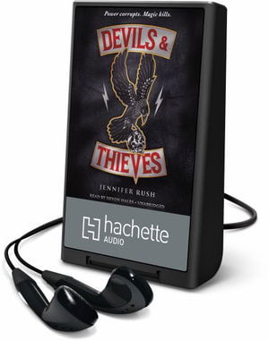 Devils & Thieves - Jennifer Rush - Other - Blackstone Audiobooks - 9781538490211 - December 3, 2017