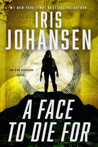 Cover for Iris Johansen · Face to Die For (N/A) (2022)