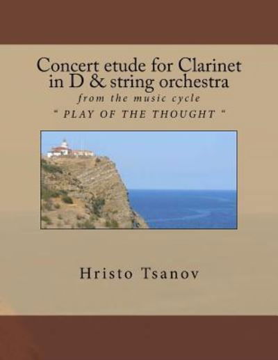 Cover for Dr Hristo Spasov Tsanov · Concert etude for Clarinet in D and string orchestra (Paperback Bog) (2016)