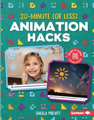 Cover for Sheela Preuitt · 20-Minute (or Less) Animation Hacks (Book) (2020)