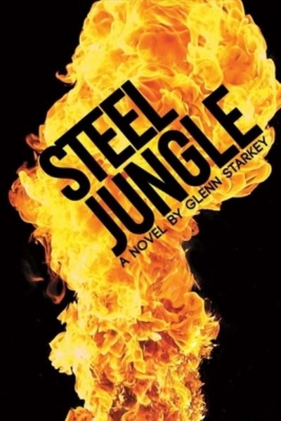 Cover for Glenn Starkey · Steel Jungle (Paperback Book) (2017)