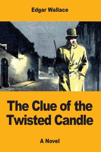 Cover for Edgar Wallace · Clue of the Twisted Candle (Book) (2017)