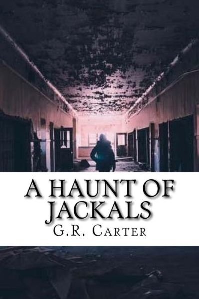 Cover for G R Carter · A Haunt of Jackals (Pocketbok) (2017)