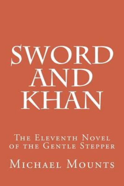 Cover for Michael Mounts · Sword and Khan (Pocketbok) (2017)