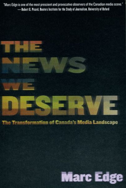 Cover for Marc Edge · News We Deserve (Book) (2016)