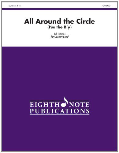 Cover for Bill Thomas · All Around the Circle (Conductor Score &amp; Parts) (Eighth Note Publications) (Pocketbok) (2010)