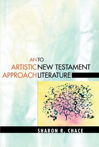 Cover for Sharon R. Chace · An Artistic Approach to New Testament Literature: (Paperback Book) (2008)