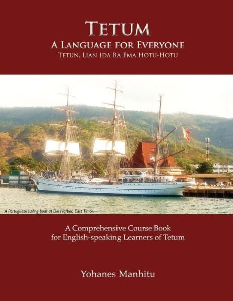 Cover for Yohanes Manhitu · Tetum, A Language For Everyone (Taschenbuch) (2016)