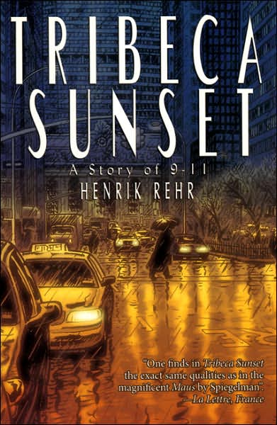 Cover for Henrik Rehr · Tribeca Sunset: A Story of 9-11 (Pocketbok) (2022)