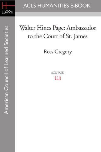 Cover for Ross Gregory · Walter Hines Page: Ambassador to the Court of St. James (Taschenbuch) (2008)