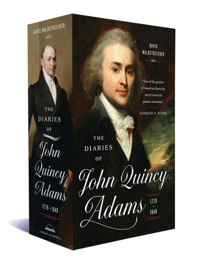 Cover for John Quincy Adams · The Diaries of John Quincy Adams 1779-1848: A Library of America Boxed Set (Hardcover Book) (2017)