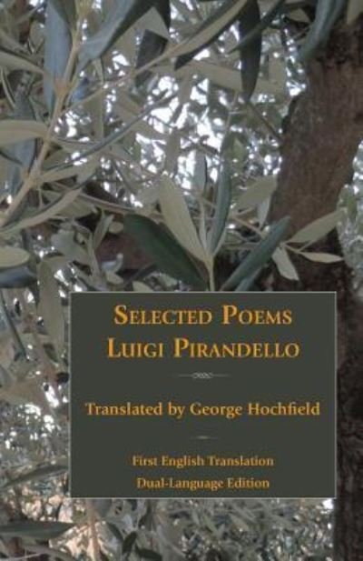 Cover for Luigi Pirandello · Selected Poems of Luigi Pirandello (Paperback Book) (2016)