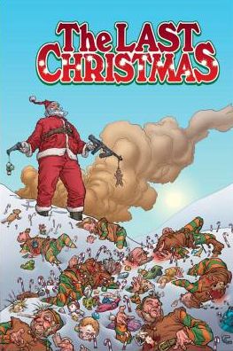 Cover for Gerry Duggan · The Last Christmas (Hardcover Book) (2013)