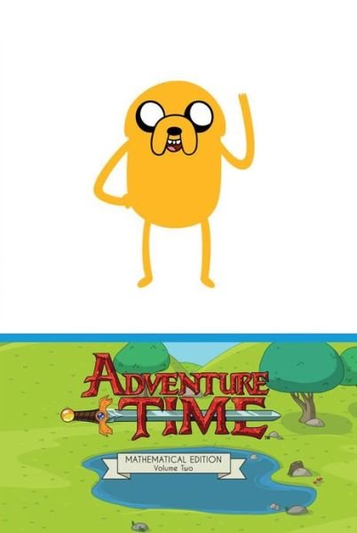 Cover for Ryan North · Adventure Time Mathematical Ed Hc Vol 02 (C: 1-0-0) (Hardcover bog) (2013)