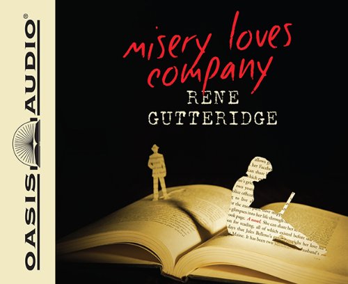 Cover for Rene Gutteridge · Misery Loves Company (Audiobook (CD)) [Unabridged edition] (2013)