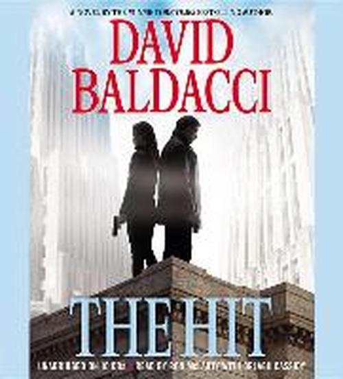 Cover for David Baldacci · The Hit - Will Robie Series (Audiobook (CD)) [Unabridged edition] (2013)