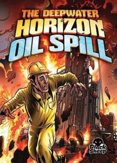 Cover for Adam Stone · Deepwater Horizon Oil Spill (Paperback Book) (2014)