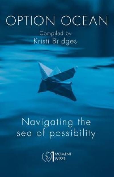 Cover for Kristi Bridges · Option Ocean (Taschenbuch) (2019)