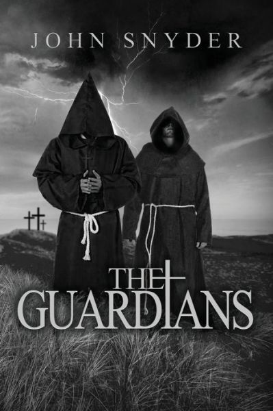 The Guardians - John Snyder - Livros - Dorrance Publishing Co. - 9781639371211 - 3 de dezembro de 2021