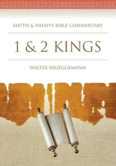 Cover for Walter Brueggemann · 1 &amp; 2 Kings - Smyth &amp; Helwys Bible Commentary (Pocketbok) (2018)