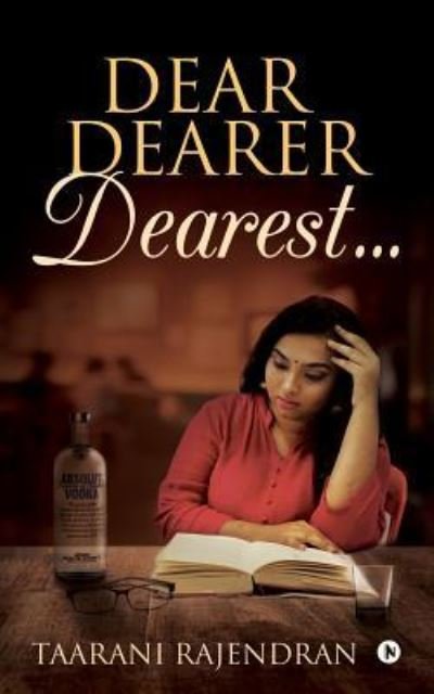 Cover for Taarani Rajendran · Dear Dearer Dearest... (Taschenbuch) (2018)